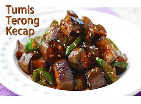 Resep Terong Ungu Kecap ala Osyn oleh osyn_masak Cookpad